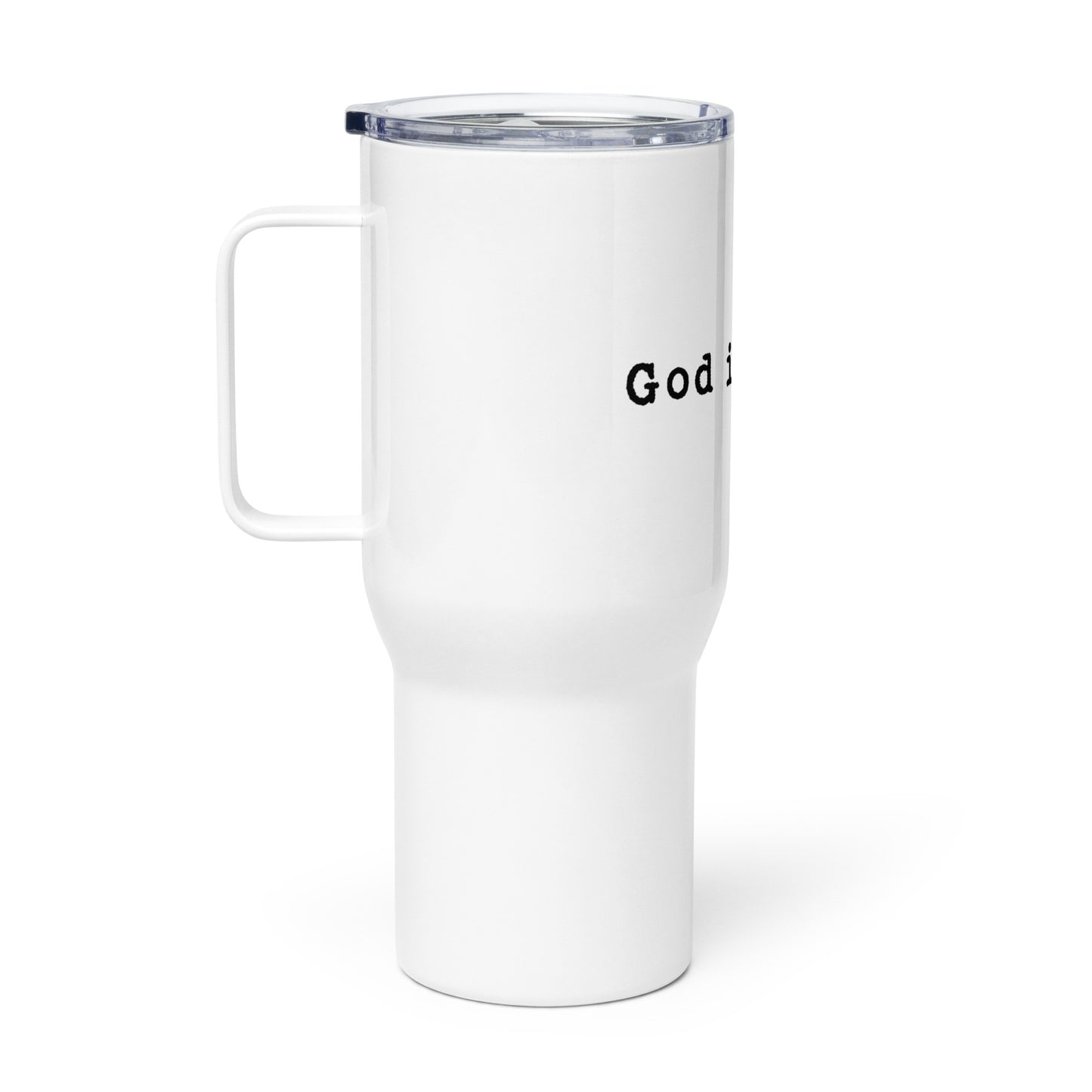God is Good Travel mug with a handle